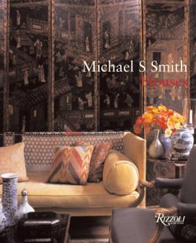 Hardcover Michael S. Smith: Houses Book