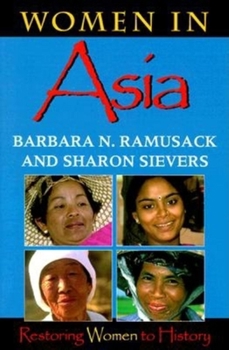 Paperback Women in Asia: Restoring Women to History Book