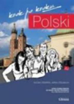 Paperback Polski, Krok Po Kroku: Level 2 (A2/B1): Coursebook for Learning Polish as a Foreign Language (Polish Edition) [Polish] Book