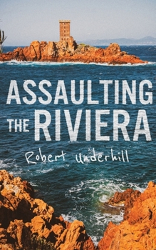 Paperback Assaulting the Riviera, 1944 Book