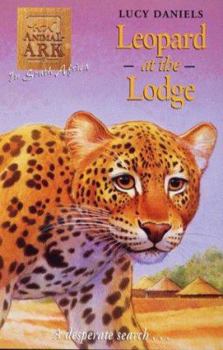 Leopard at the Lodge (Animal Ark) - Book #7 of the Djur i fara