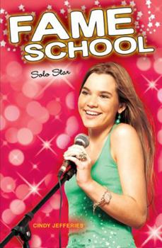 Solo Star #7 (Fame School) - Book #7 of the Fame School