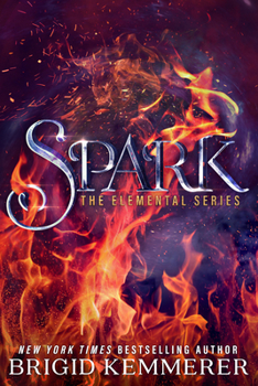 Spark - Book #2 of the Elemental