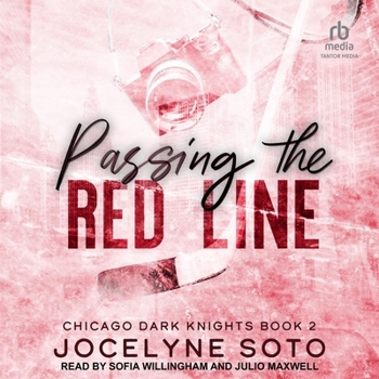 Passing the Red Line: A Hockey Romance (Chicago Dark Knights Series)