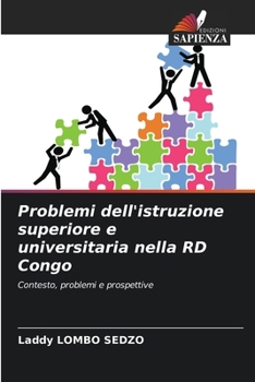 Problemi dell'istruzione superiore e universitaria nella RD Congo (Italian Edition)