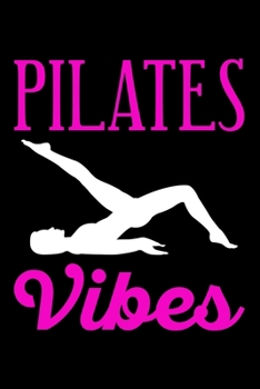 Paperback Pilates Vibes: Dot Grid Journal, Diary, Notebook, 6x9 inches with 120 Pages. Book