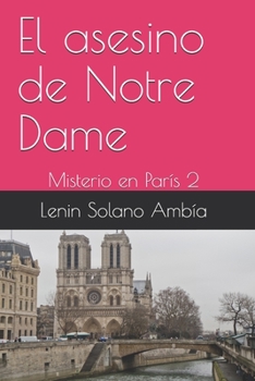 El asesino de Notre Dame: Misterio en París 2