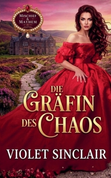 Die Gräfin des Chaos