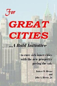 For Great Cities: A Bold Initiative
