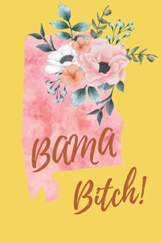 Paperback Bama Bitch! Book
