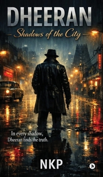 Dheeran: Shadows of the City