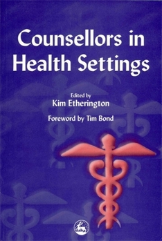 Paperback Counsellors in Health Settings Book