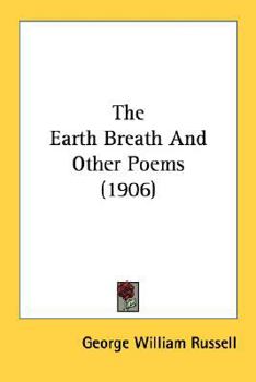 Paperback The Earth Breath And Other Poems (1906) Book