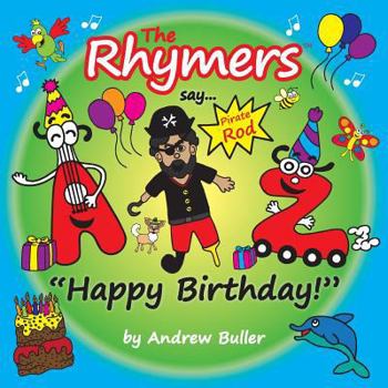 Paperback The Rhymers say..."Happy Birthday!": Pirate Rod Book