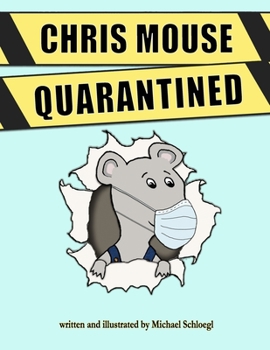 Paperback Chris Mouse Quarantined Book