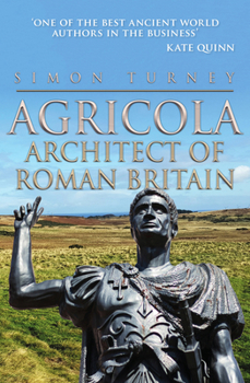 Hardcover Agricola: Architect of Roman Britain Book