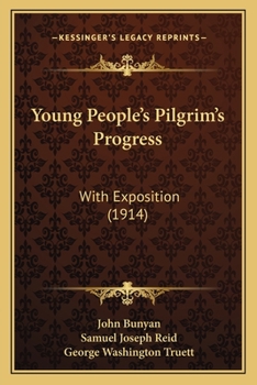 Young People's Pilgrim's Progress: With Exposition