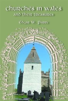 Paperback Churches in Wales and Their Treasures Book
