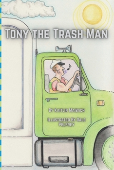 Tony the Trash Man