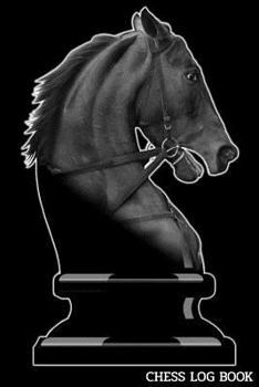 Chess Log Book : Track Games with Chess Scorebook and Log Notebook