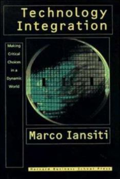 Hardcover Technology Integration: How to Think Several Moves Ahead of the Competition Book