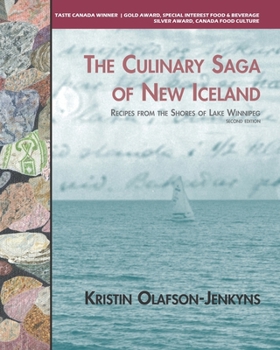 Paperback The Culinary Saga of New Iceland: Recipes From the Shores of Lake Winnipeg Book