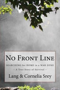 Paperback No Front Line: Searching for Home in a War Zone Book