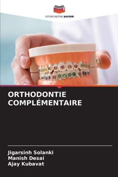 Paperback Orthodontie Complémentaire [French] Book