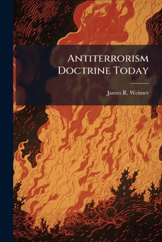Paperback Antiterrorism Doctrine Today: A Recipe for Disaster? Book