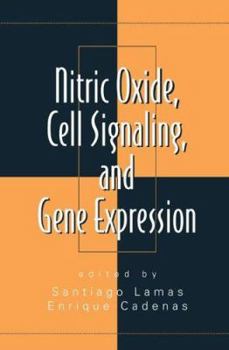 Hardcover Nitric Oxide, Cell Signaling, and Gene Expression Book