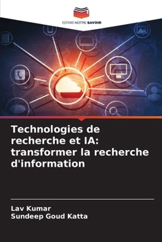 Paperback Technologies de recherche et IA: transformer la recherche d'information [French] Book