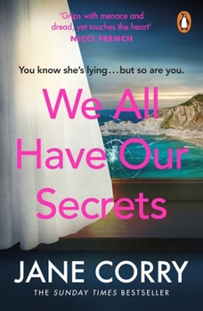 Paperback We All Have Our Secrets: A twisty, page-turning summer drama Book