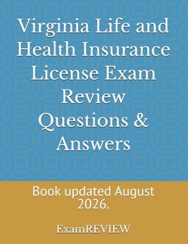 Virginia Life and Health Insurance License Exam Review Questions & Answers