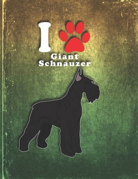 Giant Schnauzer: Dog Journal Notebook for Puppy Owner  Undated Planner Daily Weekly Monthly Calendar Organizer Journal