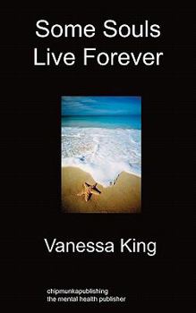 Paperback Some Souls Live Forever Book