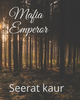 Mafia Emperor - Book #1 of the King of Kings