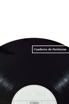 Cuaderno de Partituras: Libreta de Partituras o Pentagramas | 110 Páginas para Escribir tu Música | Pentagramas en Blanco para Componer | Libreta para ... | Tamaño 15.24x22.86cm (A5) (Spanish Edition)