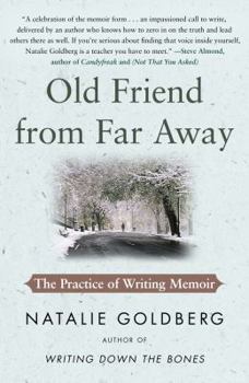 Paperback Old Friend from Far Away: The Practice of Writing Memoir Book