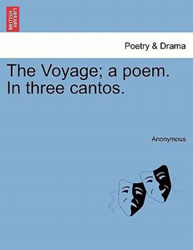 Paperback The Voyage; A Poem. in Three Cantos. Book