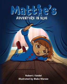 Paperback Mattie's Adventure in Blue Book
