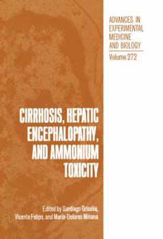 Cirrhosis, Hepatic Encephalopathy and Ammonium Toxicity (Advances in Experimental Medicine and Biology)
