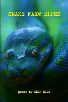 Paperback Snake Farm Blues: A Texas Love Song Book