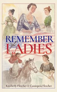 Paperback Remember the Ladies (Moms for America) Book