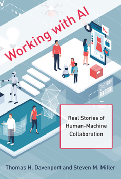 Hardcover Working with AI: Real Stories of Human-Machine Collaboration Book