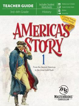 Paperback America's Story 1 (Teacher Guide): From the Ancient Americas to the Great Gold Rush Book