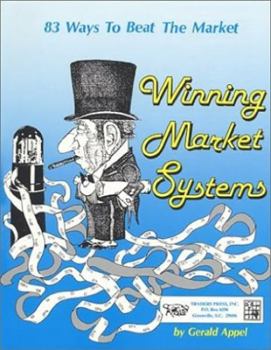 Paperback Winning Market Systems: Eighty Three Ways to Beat the Market Book