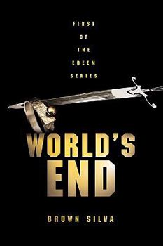 Paperback World's End: First of the Ereem Series Book