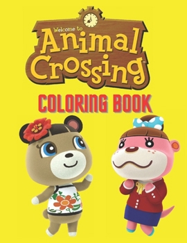 animal crossing coloring book: Coloring Book for Kids and adults
