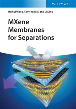 Hardcover Mxene Membranes for Separations Book