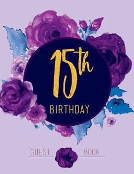 Paperback 15th Birthday Guest Book: Large Purple Floral Guestbook for Quinceanera Book